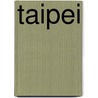 Taipei by Joseph R. Allen
