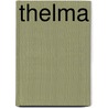 Thelma by Marie Corelli