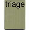 Triage by Jane Elkington Wohl