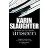 Unseen door Karin Slaughter