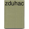 Zduhac by Ronald Cohn