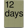 12 Days door Ronald Cohn