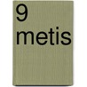9 Metis by Ronald Cohn