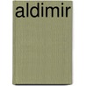 Aldimir door Ronald Cohn