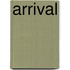 Arrival