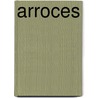 Arroces door Susaeta Publishing Inc