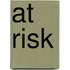 At Risk