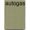 Autogas door Frederic P. Miller
