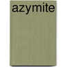Azymite door Ronald Cohn