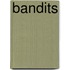 Bandits