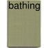 Bathing