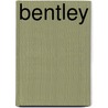 Bentley door Sir Richard Claverhouse Jebb