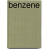 Benzene by Frederic P. Miller
