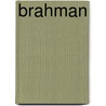 Brahman door Hervey De Witt Griswold