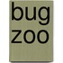 Bug Zoo