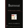 Burnout door Brad Hambrick
