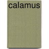 Calamus door Walt Whitman