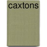 Caxtons by Baron Edward Bulwer Lytton Lytton