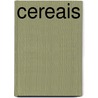 Cereais by Food and Agriculture Organization of the