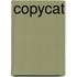 Copycat