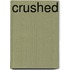 Crushed