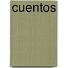 Cuentos door Mr Edwin P. Stark