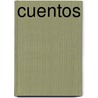 Cuentos door Alfonso Reyes