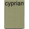 Cyprian by Edward White Benson