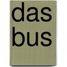 Das Bus by Ronald Cohn