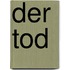 Der Tod