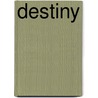 Destiny door Susan Edmonstone Ferrier