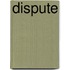 Dispute