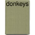 Donkeys