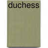 Duchess by Ellen Miles