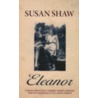 Eleanor door Susan Shaw