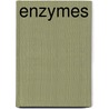 Enzymes door Sajid Mehmood