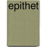 Epithet by Ronald Cohn