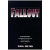 Fallout by Paul Boyer