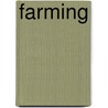Farming door Richard Kendall Munkittrick