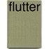 Flutter