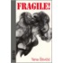 Fragile