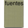 Fuentes by Debbie Rusch