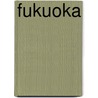 Fukuoka door Frederic P. Miller