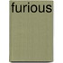 Furious