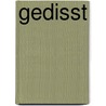 Gedisst by Daniel Höra