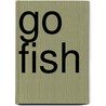 Go Fish door Mr. Fish