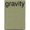 Gravity by Joseph Lanza