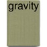 Gravity