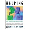 Helping by Edgar H. Schein