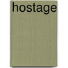 Hostage door Frederic P. Miller